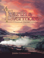 Earth & Evermore: Courting Dreams