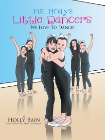 Ms. Holly'S Little Dancers by Holly Bain (Ebook) - Read free for ...