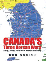 Canada's Three Korean Wars: Navy, Army, Air Force, Merchant Navy