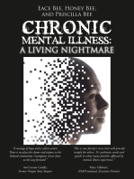 Chronic Mental Illness:: A Living Nightmare