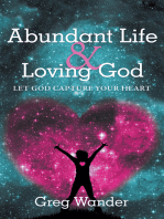 Abundant Life and Loving God