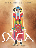 Soyala's Saga: Volume 1 of 2