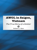 Awol in Saigon, Vietnam: The True Story of a Soldier