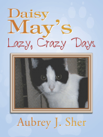 Daisy May’S Lazy, Crazy Days