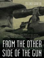 From the Other Side of the Gun
