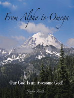 From Alpha to Omega: Our God Is an Awesome God!