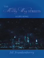 The Milky Way Streets: A Life Song