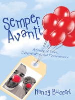 Semper Avanti: A Story of Love, Determination, and Perseverance
