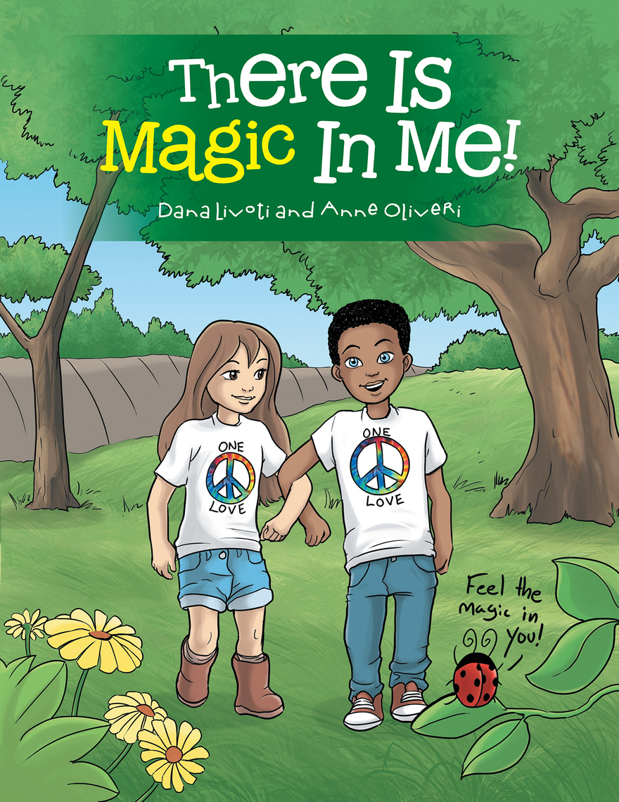 There Is Magic in Me! by Dana Livoti, Anne Oliveri (Ebook) - Read free ...