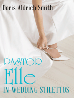Pastor Elle in Wedding Stilettos
