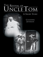 The Revival of Uncle Tom: A Short Story