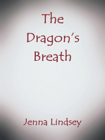 The Dragon’S Breath