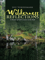 Wilderness Reflections: A Pursuit of God’S Lessons in the Field