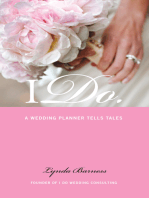 I Do:: A Wedding Planner Tells Tales