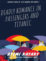 Deadly Romance in Passengers and Titanic