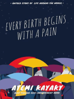 Every Birth Begins with a Pain