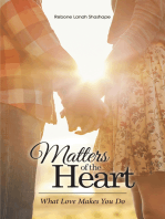 Matters of the Heart: What Love Makes You Do
