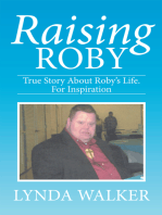 Raising Roby