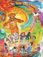 Bliss Beary Bear's Fairy Tales of the Heart: Collection One for Children of All Ages