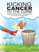 Kicking Cancer to the Curb!