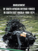 Involvement of South African Defense Forces in South East Angola 1966-1974