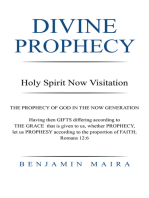 Divine Prophecy: Holy Spirit Now Visitation