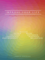 Improve Your Life: Simple Ways to Live the Life You Want