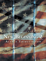 The New Beginning 2: Alex's Tribulation