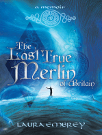 The Last True Merlin of Britain: A Memoir