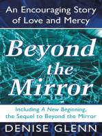 Beyond the Mirror: An Encouraging Story of Love and Mercy