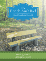 The Bench Ain’T Bad: Kids Don’T Build Boats Iii