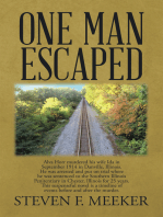One Man Escaped