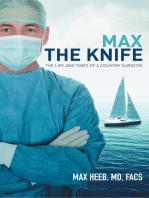 Max the Knife: The Life and Times of a Country Surgeon