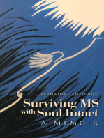Surviving Ms with Soul Intact: A Memoir