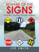 Beware of the Signs: A Family’S Journey Through Infidelity