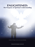 Enlightened: The Purpose of Spiritual Understanding