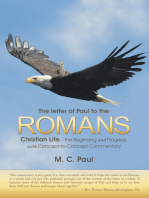 The Letter of Paul to the Romans: Christian Life—The Beginning and Progress, with Concept-To-Concept Commentary