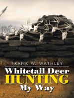 Whitetail Deer Hunting My Way