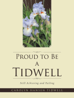 Proud to Be a Tidwell: Still Achieving and Failing