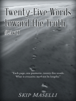 Twenty-Five Words Toward the Truth: #25Wtt