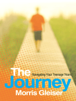 The Journey: Navigating Your Teenage Years