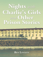 Nights with Charlie's Girls and Other Prison Stories