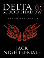 Delta 6: Blood Shadow: Dawn of Nyht Shayde