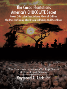 The Cocoa Plantations America'S Chocolate Secret Forced Child ...