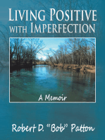 Living Positive with Imperfection: A Memoir