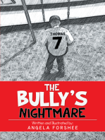 The Bully’S Nightmare