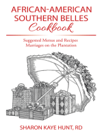 African-American Southern Belles Cookbook: Suggested Menus and Recipes Marriages on the Plantation