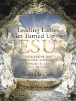 Leading Ladies Get Turned up for Jesus: Twenty-One-Day Devotional Determined to Rock It out for Women