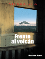 Frente Al Volcán: Crónicas De Un Viajero Holandés En Nicaragua