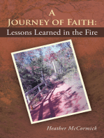 A Journey of Faith: Lessons Learned in the Fire